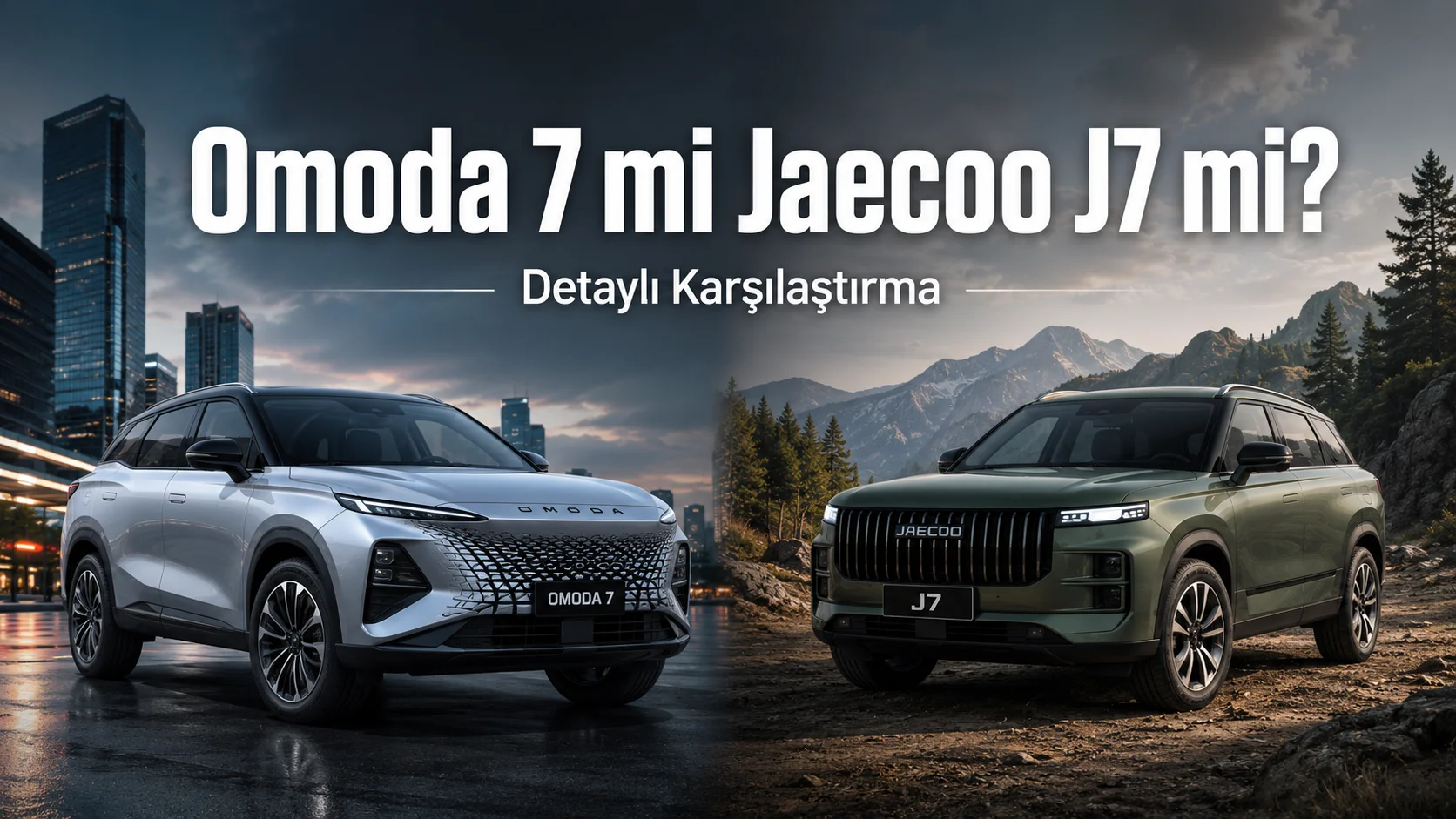 Omoda 7 mi Jaecoo J7 mi detaylı karşılaştırma görseli