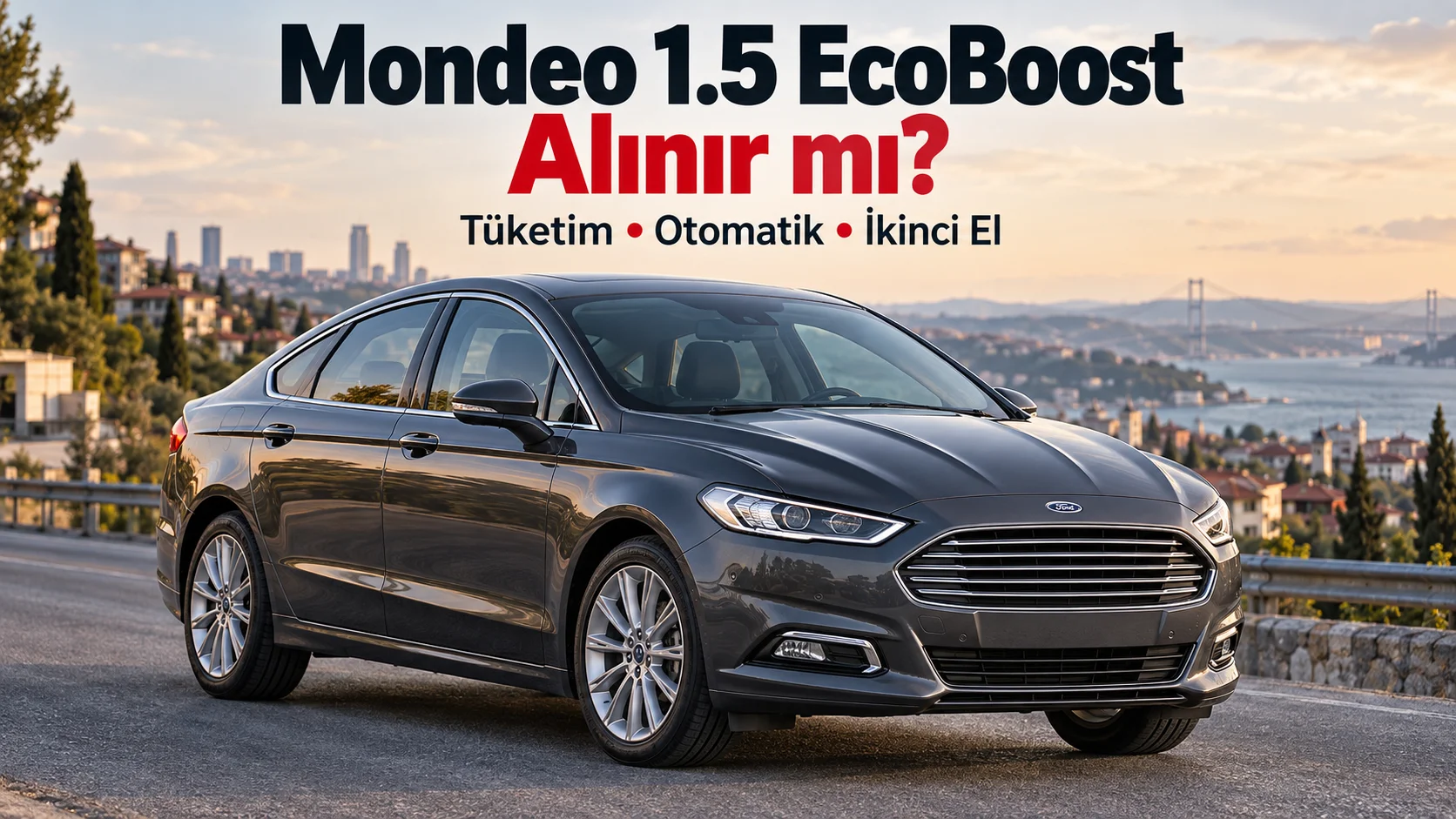Ford Mondeo Mk5 1.5 EcoBoost sedanın üç çeyrek ön açıdan görünümü